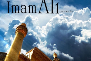L’Imam Ali (as), une personnalité qui dépasse l’Histoire et son époque