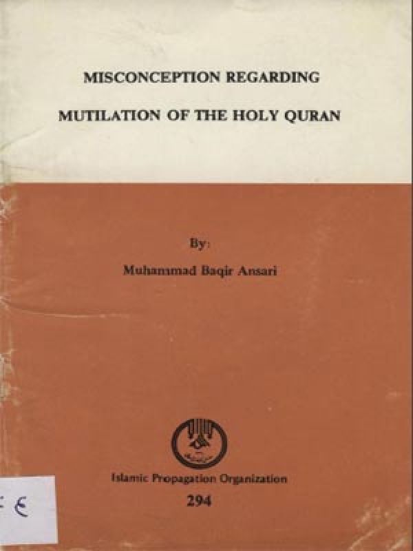 Misconception regarding mutilation of the holy Quran