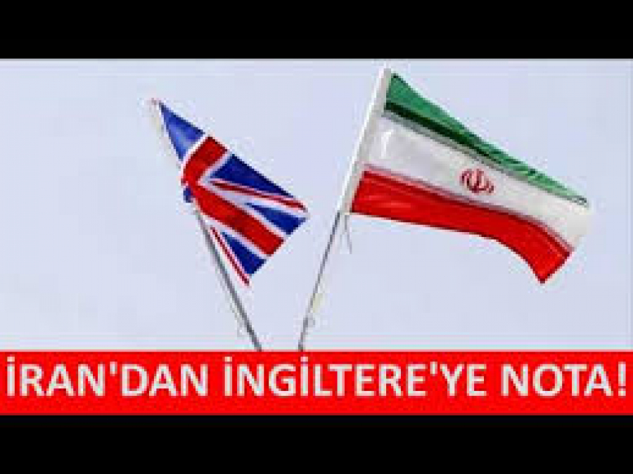 İran&#039;dan İngiltere&#039;ye Protesto Notası