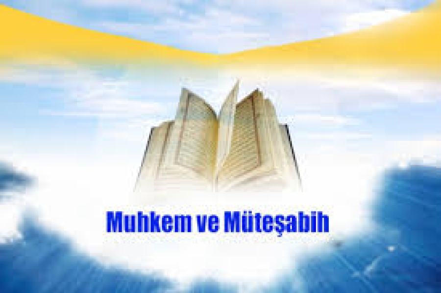 Kuran-ı Kerim’de muhkem ve müteşabih ayetler- 1