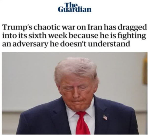 The Guardian: The reason the war is so long is because Trump doesn’t know Iran