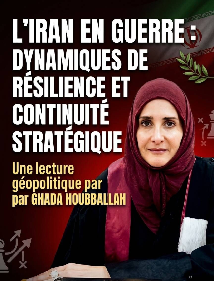 L’Iran en guerre : lecture géopolitique des dynamiques de résilience, de mobilisation et de continuité stratégique