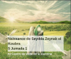 Naissance Seydda Zeynab el Koubra (as)