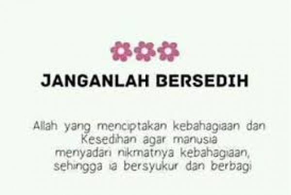 Janganlah Bersedih, Tuhan Memiliki Semua yang Kita Butuhkan