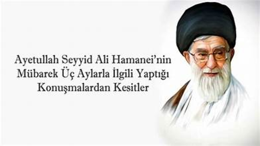 Seyyid Ali Hamanei ve Üç Aylar