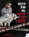 Gazze’de Ölüm Durmadı, Yıkım Durmadı, Zulüm Durmadı