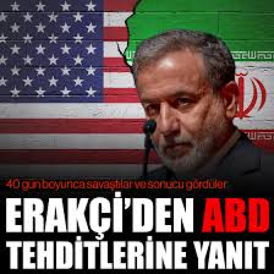İran Dışişleri Bakanı Erakçi'den ABD'nin tehditlerine yanıt: 40 gün savaştınız ve sonucu gördünüz