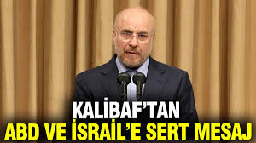 Kalibaf'tan ABD ve İsrail'e gözdağı: İran’a yönelik boş tehditler dönemi sona erdi