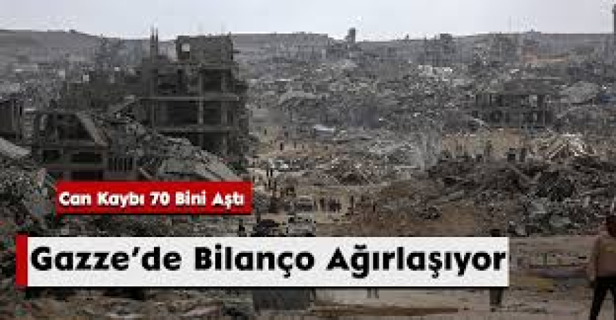Gazze’de Bilanço Ağırlaşıyor: Can Kaybı 70 Bini Aştı